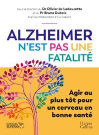 Couverture du livre : Alzheimer n’est pas une fatalité – 9791033913054 - sur www.promoculture.lu