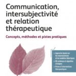 communication-intersubjectivite-et-relation-therapeutique-9782807361904