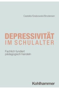 Couverture du livre : Depressivität im Schulalter – 9783170436275 - sur www.promoculture.lu