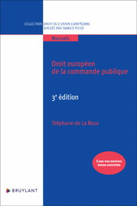 Couverture du livre : Droit européen de la commande publique – 9782802775324 - sur www.promoculture.lu
