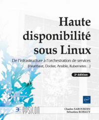 Couverture du livre : Haute disponibilité sous Linux – 9782409047046 - sur www.promoculture.lu