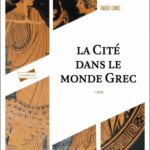 la-cite-dans-le-monde-grec-9782200639549