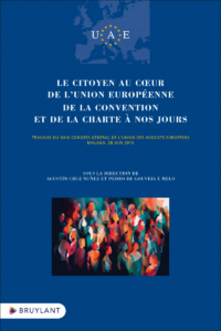 Couverture du livre : Le citoyen au coeur de l&rsquo;Union européenne. De la Convention et de la Charte à nos jours – 9782802773160 - sur www.promoculture.lu