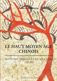 Couverture du livre : Le Haut Moyen Âge chinois – 9782251455822 - sur www.promoculture.lu
