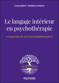 Couverture du livre : Le langage intérieur en psychothérapie – 9782100872664 - sur www.promoculture.lu