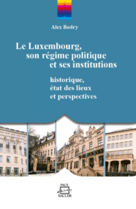 Couverture du livre : Le Luxembourg, son régime politique et ses institutions – 9782919885145 - sur www.promoculture.lu