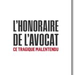 lhonoraire-de-lavocat-ce-tragique-malentendu-9782919826346