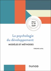 Couverture du livre : Psychologie du développement – 9782100871698 - sur www.promoculture.lu