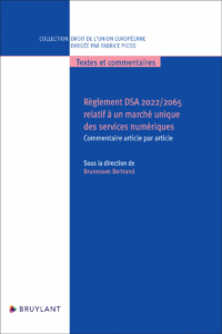 Couverture du livre : Règlement DSA 2022/2065 relatif à un marché unique des services numériques – 9782802775287 - sur www.promoculture.lu