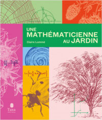 Couverture du livre : Une mathématicienne au jardin – 9791030105261 - sur www.promoculture.lu