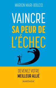Couverture du livre : Vaincre sa peur de l’échec – 9782804720773 - sur www.promoculture.lu
