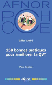 Couverture du livre : 150 bonnes pratiques pour améliorer la QVT – 9782124658879 - sur www.promoculture.lu