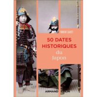 Couverture du livre : 50 dates historiques du Japon – 9782200640392 - sur www.promoculture.lu