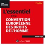 L-eentiel-de-la-convention-europeenne-des-droits-de-l-homme