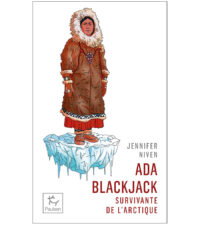 Couverture du livre : Ada Blackjack – 9782375023785 - sur www.promoculture.lu