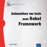 automatisez-vos-tests-avec-robot-framework-9782409048302