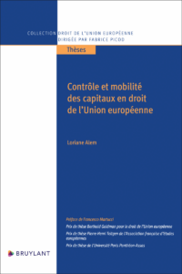 Couverture du livre : Contrôle et mobilité des capitaux en droit de l’Union européenne – 9782807947900 - sur www.promoculture.lu