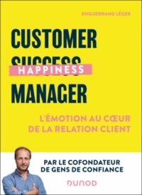 Couverture du livre : Customer Happiness Manager – 9782100877959 - sur www.promoculture.lu
