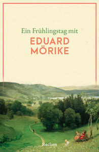 Couverture du livre : Ein Frühlingstag mit Eduard Mörike – 9783150146439 - sur www.promoculture.lu
