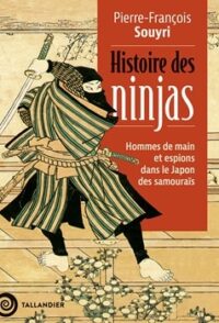 Couverture du livre : Histoire des ninjas – 9791021057197 - sur www.promoculture.lu