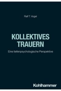 Couverture du livre : Kollektives Trauern – 9783170418387 - sur www.promoculture.lu