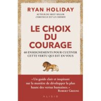 Couverture du livre : Le choix du courage – 9782379353055 - sur www.promoculture.lu