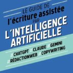le-guide-de-lecriture-assistee-par-lintelligence-artificielle-9782416017360
