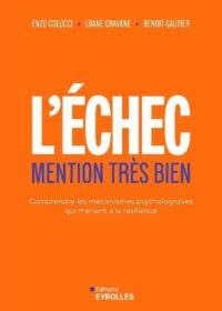 Couverture du livre : L&rsquo;échec mention très bien – 9782416009839 - sur www.promoculture.lu