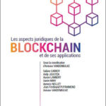 les-aspects-juridiques-de-la-blockchain-et-de-ses-applications-9782807210141