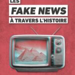 les-fake-news-a-travers-lhistoire-9782749556796