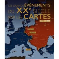 Couverture du livre : Les grands événements du XXe siècle par les cartes – 9782036065864 - sur www.promoculture.lu