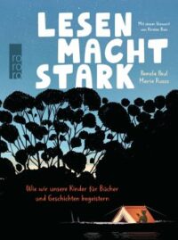 Couverture du livre : Lesen macht stark – 9783499004643 - sur www.promoculture.lu