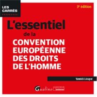 Couverture du livre : L&rsquo;essentiel de la convention européenne des droits de l&rsquo;homme – 9782297264808 - sur www.promoculture.lu