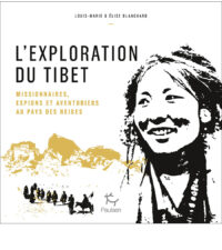 Couverture du livre : L’exploration du Tibet – 9782375020715 - sur www.promoculture.lu