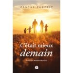 cetait-mieux-demain-9782754772907