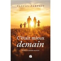 Couverture du livre : C&rsquo;était mieux demain – 9782754772907 - sur www.promoculture.lu