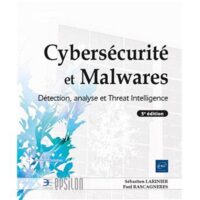 Couverture du livre : Cybersécurité et Malwares – 9782409048623 - sur www.promoculture.lu