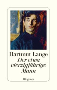 Couverture du livre : Der etwa vierzigjährige Mann – 9783257073430 - sur www.promoculture.lu