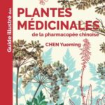 guide-illustre-des-plantes-medicinales-de-la-pharmacopee-chinoise-9782759835850