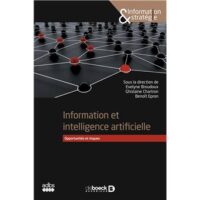Couverture du livre : Information et intelligence artificielle – 9782807369870 - sur www.promoculture.lu