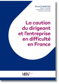 Couverture du livre : La caution du dirigeant et l&rsquo;entreprise en difficulté en France – 9782919826353 - sur www.promoculture.lu