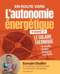 Couverture du livre : L’autonomie énergétique Tome 2 – 9782501181808 - sur www.promoculture.lu