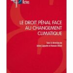 le-droit-penal-face-au-changement-climatique-9782247237784
