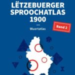letzebuerger-sproochatlas-1900-bd-2-wuertatlas-9789998779938