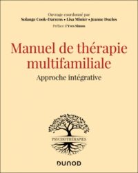 Couverture du livre : Manuel de thérapie multifamiliale – 9782100874613 - sur www.promoculture.lu