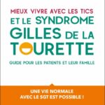 mieux-vivre-avec-les-tics-et-le-syndrome-gilles-de-la-tourette-9782100868308