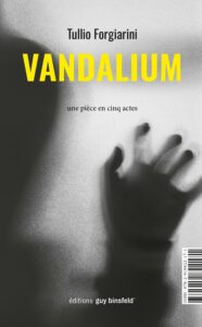 Couverture du livre : Vandalium – 9782919822171 - sur www.promoculture.lu