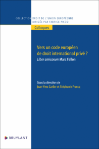 Couverture du livre : Vers un code européen de droit international privé ? – 9782802773962 - sur www.promoculture.lu