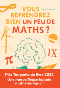 Couverture du livre : Vous reprendrez bien un peu de maths ? – 9782366381108 - sur www.promoculture.lu