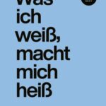 was-ich-weis-macht-mich-heis-9783170459687